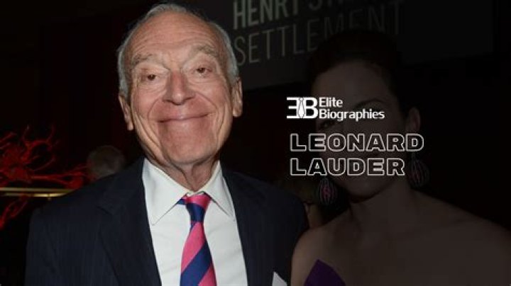 Leonard Lauder Height, Weight, Net Worth, Age, Birthday, Wikipedia, Who, Instagram, Biography