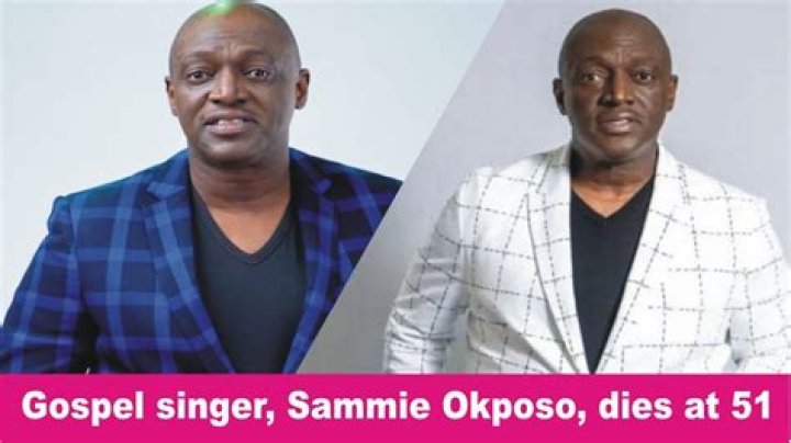 What Happened To Sammie Okposo? Gospel Singer Died At The Age Of 51